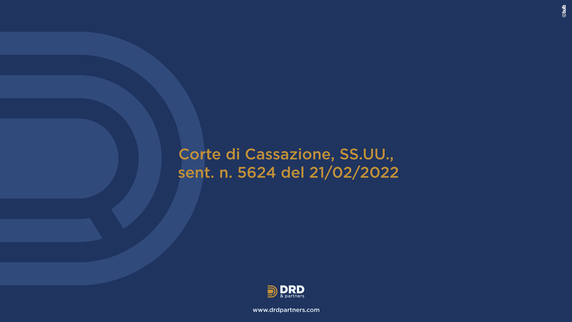 Corte di Cassazione, SS.UU., sent. n. 5624 del 21/02/2022